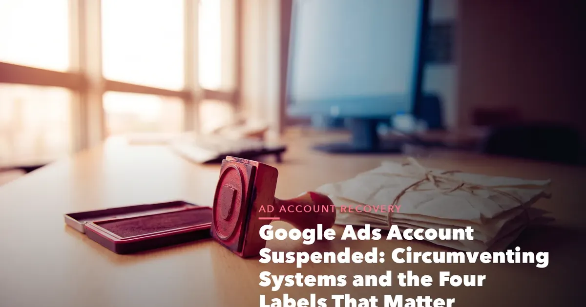 Google Ads and Meta Ads comparison visual for Google Ads Account Suspended Circumventing