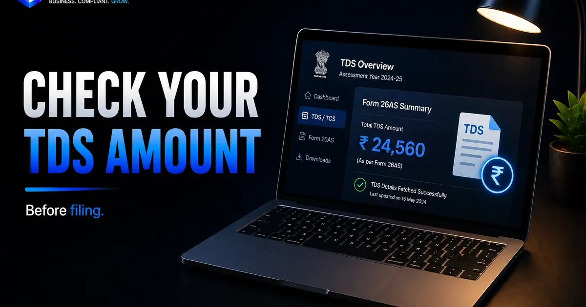 Check TDS amount in India visual with Form 26AS AIS TIS and TDS credit overview